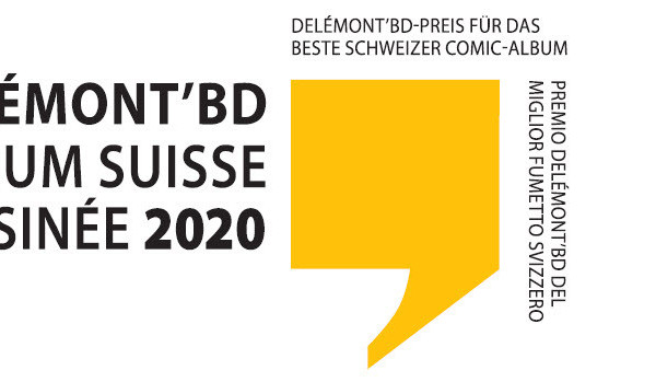 Les albums finalistes du Prix Delémont’BD du meilleur album de bande dessinée suisse 2020