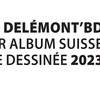 Albums finalistes des Prix Delémont'BD