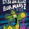 Tcheskiss - Et si on allait sur Mars ? 