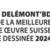 Communiqué de presse - Les sélections des Prix Delémont'BD dévoilées